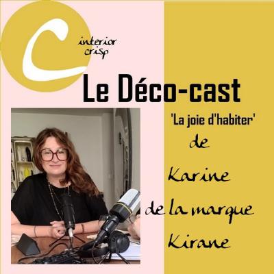 #23 Un café déco avec Karine Naly de la marque textile Kirane