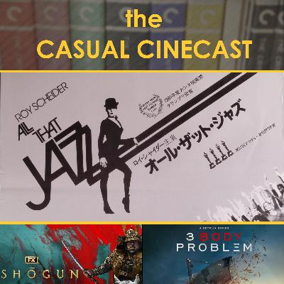 Casually Criterion: All That Jazz, 3 Body Problem, Shogun Casually Criterion: All That Jazz, 3 Body Problem, Shogun