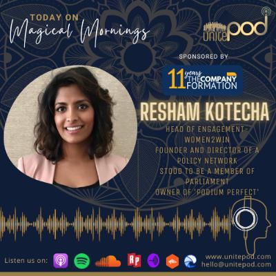 Magical Mornings - Episode 28: With Resham Kotecha
