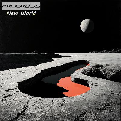 PROGRUSS - New World (Extended Mix)