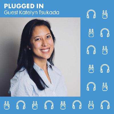 Plugged In - Heat Tips with Katelyn Tsukada
