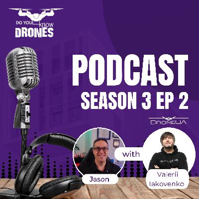 Drones on the Frontline: An Inside Look with Valerii Iakovenko of DroneUA