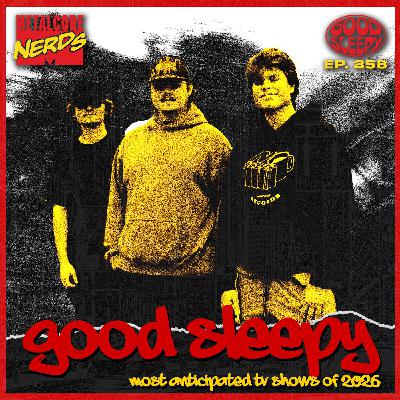 Most Anticipated TV Shows of 2026 w/ Good Sleepy Most Anticipated TV Shows of 2026 w/ Good Sleepy