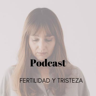 FERTILIDAD Y TRISTEZA