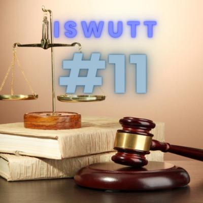 ISWUTT #11: Wild 'n Wacky State Laws