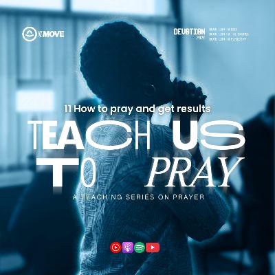 How to pray and get results