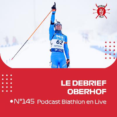 Debrief de l'étape d'Oberhof (CDM 2025-26) - Biathlon en Live #145 Debrief de l'étape d'Oberhof (CDM 2025-26) - Biathlon en Live #145