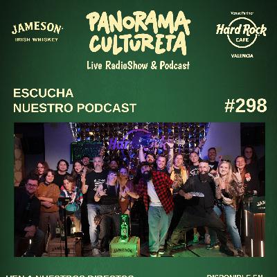 298º Panorama Cultureta, Nelia, Fatiga, Pepe Ruiz