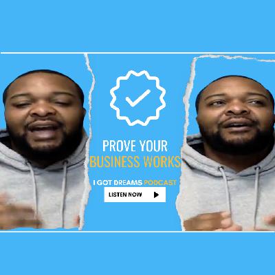 Prove Your Business Works - Mike Davis Jr. #26