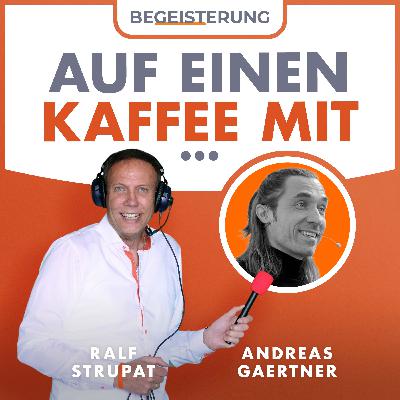 So entfesselst du Strategie mit starken Bildern | Ralf auf einen Kaffee mit Andreas Gaertner