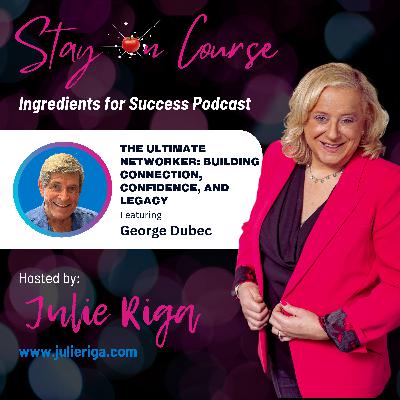 The Ultimate Networker: Building Connection, Confidence, and Legacy