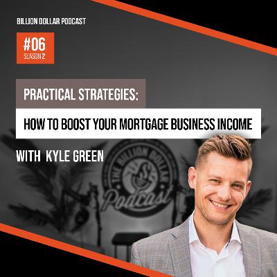 Billion Dollar Podcast #06 - Kyle Green Billion Dollar Podcast #06 - Kyle Green