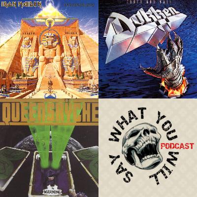 EP: 26 - Dokken, Queensryche, Iron Maiden - do they hold up?