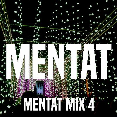 Mentat Mix 4