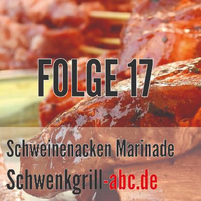 die leckerste Marinade für ein Schweinenackensteak - Folge 17