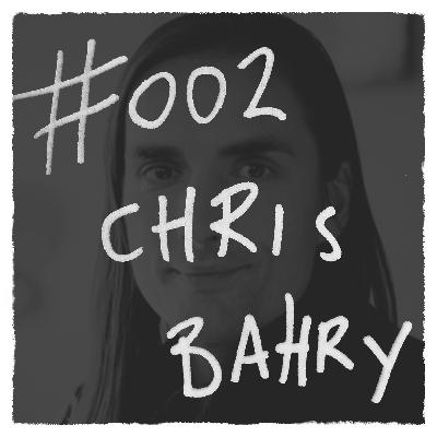 #002: Truth, love and motion design w/ Chris Bahry