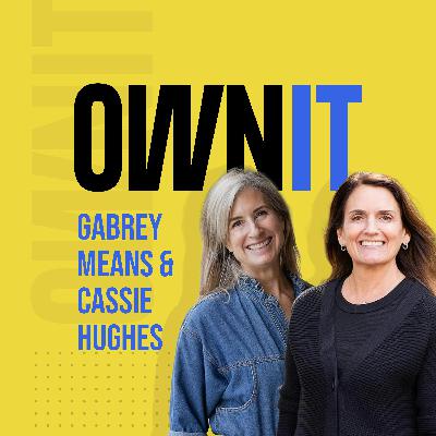 How Cassie Hughes and Gabrey Means from Grow Marketing, Own It