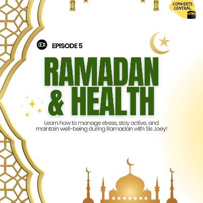 S7E5: Ramadan & You: Staying Active in Ramadan