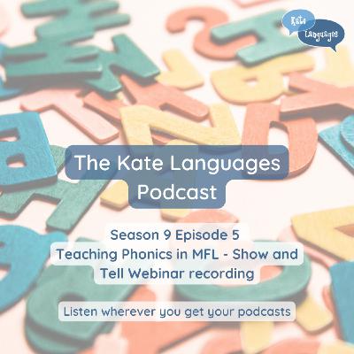 Teaching Phonics in MFL - Show and Tell Webinar Recording
