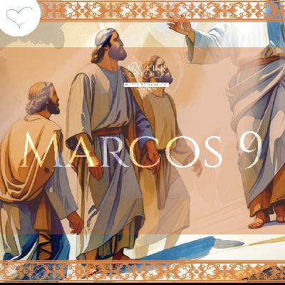 Día 51 | Marcos 9 Día 51 | Marcos 9