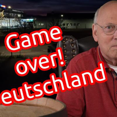 Game over Deutschland! Wie sich der Westen selbst zerstört
