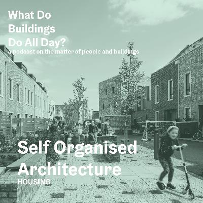 26. Self Organised Architecture | SOA | HOUSING