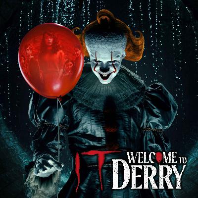 Quejas & Aplausos - IT Welcome To Derry, Capítulo Uno | 940 Quejas & Aplausos - IT Welcome To Derry, Capítulo Uno | 940