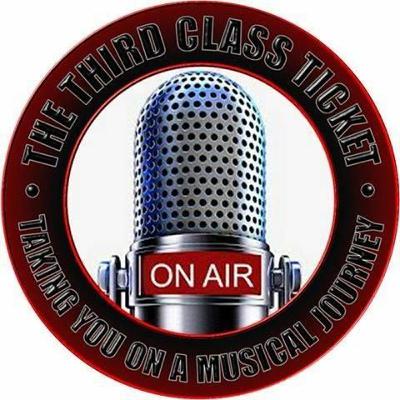 The Third Class Ticket Radio Show - Episode 257 The Third Class Ticket Radio Show - Episode 257