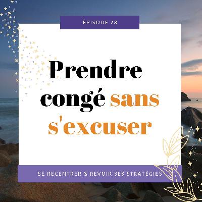 [28] Prendre congé sans s’excuser