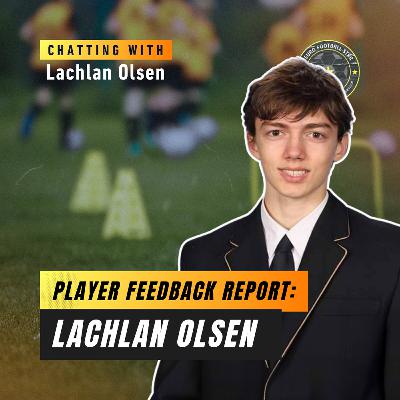Player Feedback Report: Lachlan Olsen