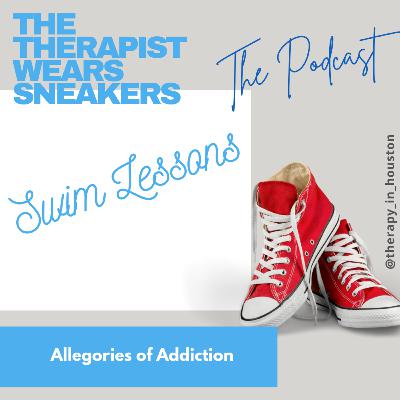 Allegories of Addiction: Swim Lessons