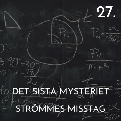 27. Strömmes misstag 27. Strömmes misstag