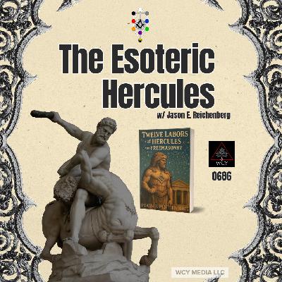 Whence Came You? - 0686 - The Esoteric Hercules