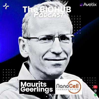 Episode 80 - Dr. Maurits Geerlings - CEO Nanocell Episode 80 - Dr. Maurits Geerlings - CEO Nanocell