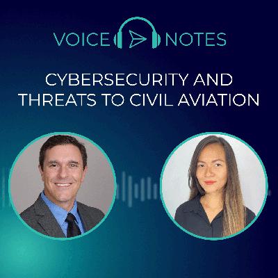 Cybersecurity and Threats to Civil Aviation - Ryan Brockhaus, Security Supervisor, Aviation & Maritime and Melissa Pangilinan, Security Specialist, Aviation Cybersecurity and Threats to Civil Aviation - Ryan Brockhaus, Security Supervisor, Aviation & Maritime and Melissa Pangilinan, Security Specialist, Aviation