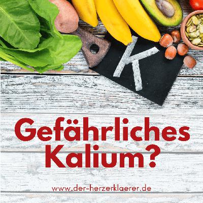 Gefährliches Kalium? Das unterschätzte Mineral für dein Herz