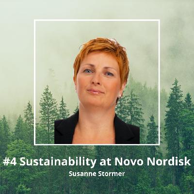 #4 Susanne Stormer - Sustainability at Novo Nordisk