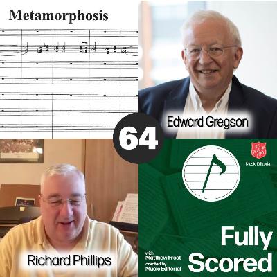 Fully Scored | Ep. 64 (Edward Gregson & Richard Phillips)