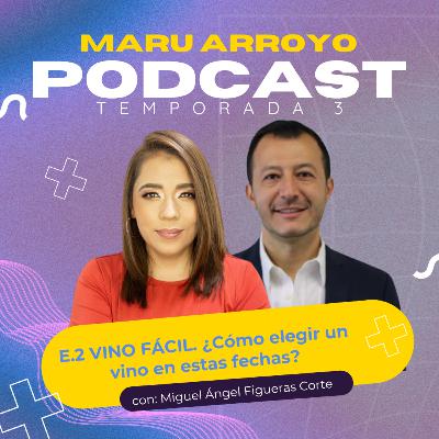 E.38 VINO FÁCIL. ¿Cómo elegir un vino en estas fechas?