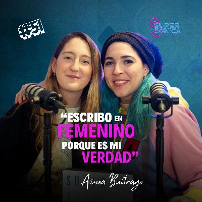 #51 AINOA BUITRAGO: El poder de las canciones