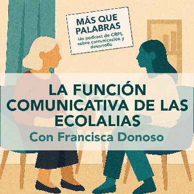 La función comunicativa de las ecolalias