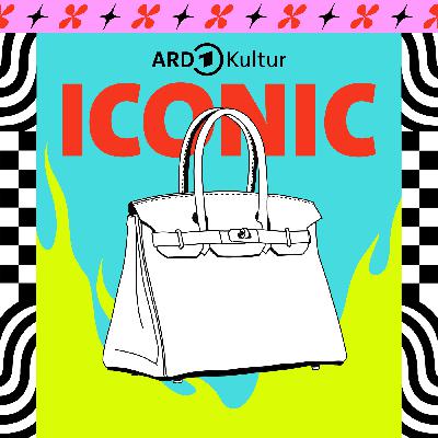 #04 ICONIC // Die Handtasche: Geheimnisse der It-Bags #04 ICONIC // Die Handtasche: Geheimnisse der It-Bags