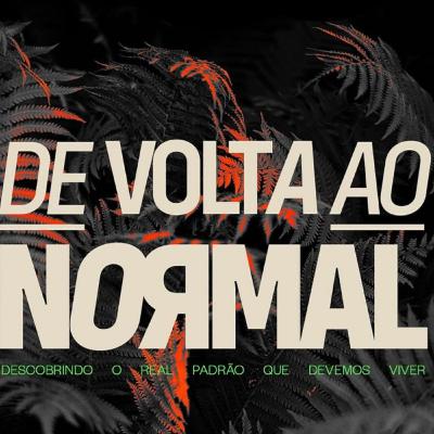 Série de Volta ao Normal: Santidade - PR. Anderson Rodor
