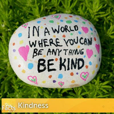 Fun Facts About Kindness