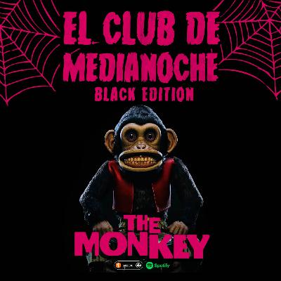 El Club De Medianoche - The Monkey - Black Edition