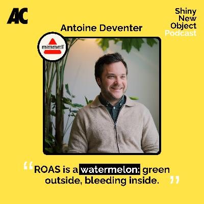 ROAS as a watermelon & optimising your tool stack with Bissell's Antoine Deventer ROAS as a watermelon & optimising your tool stack with Bissell's Antoine Deventer