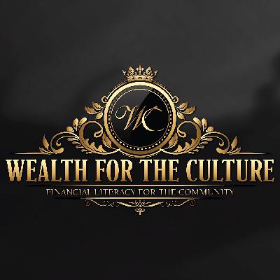 Special guest Real estate Maven Jaynelle Belle joins Wealth For The Culture Special guest Real estate Maven Jaynelle Belle joins Wealth For The Culture