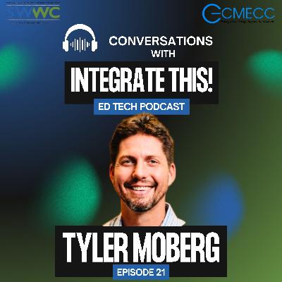 The Human Side of AI with Tyler Moberg: Ethics, Creativity, and Classroom Impact The Human Side of AI with Tyler Moberg: Ethics, Creativity, and Classroom Impact