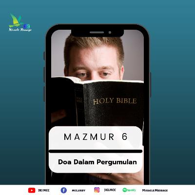 MAZMUR 6 - DOA DALAM PERGUMULAN
