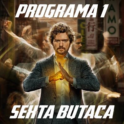 S1:E1 - Iron Fist, el Podcast de Hierro